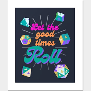 Let the Good Times Roll RPG Dices Posters and Art